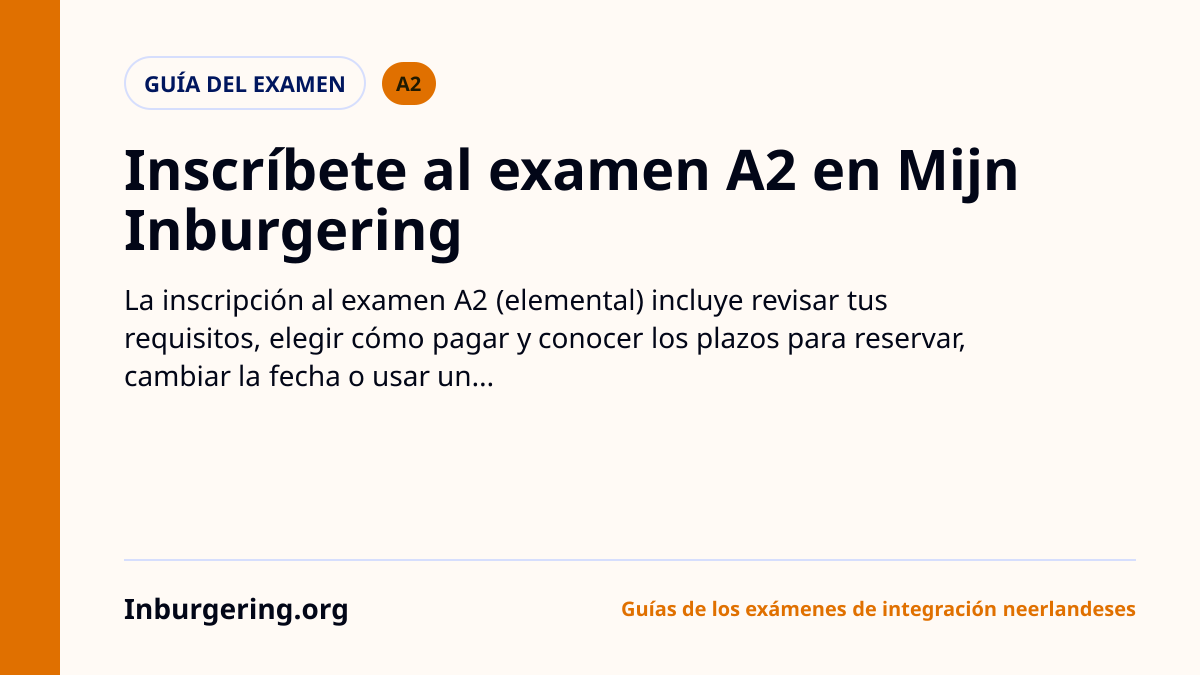 Inscribirse al examen A2 en Mijn Inburgering - Inburgering.org