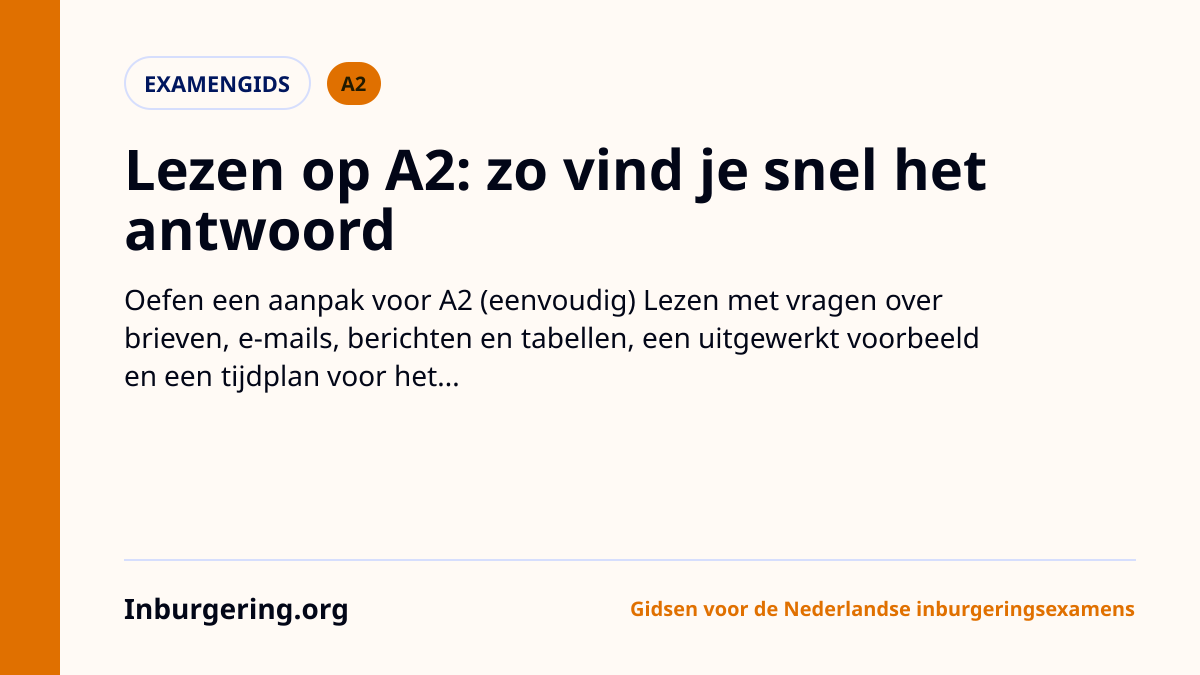 A2 Lezen: snel het antwoord vinden - Inburgering.org