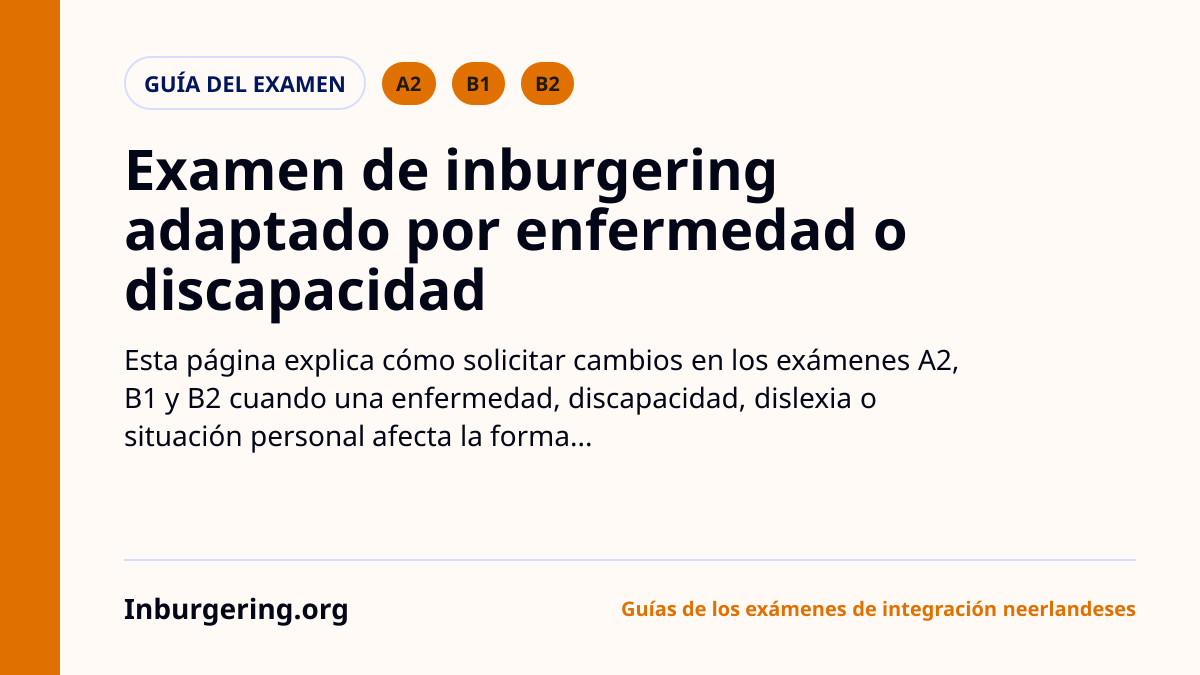 Examen de inburgering adaptado por enfermedad o discapacidad: cóm