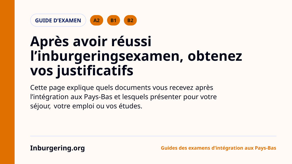 Après avoir réussi l'examen inburgering : diplôme, preuve pour l'