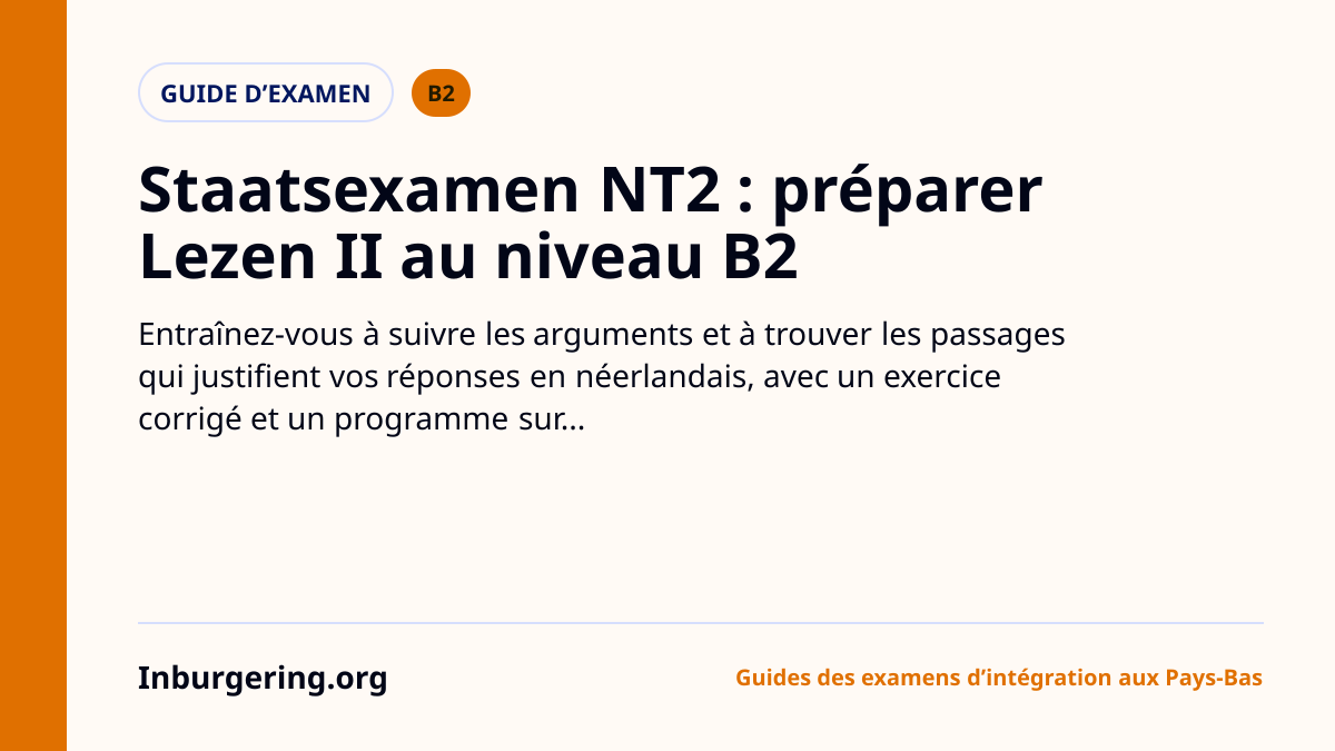 Examen de lecture B2 (Staatsexamen Nt2 Lezen II) : format, score