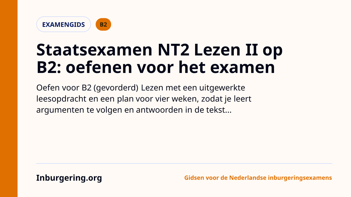 B2 Lezen (Staatsexamen Nt2 Lezen II): format, score en oefenen
