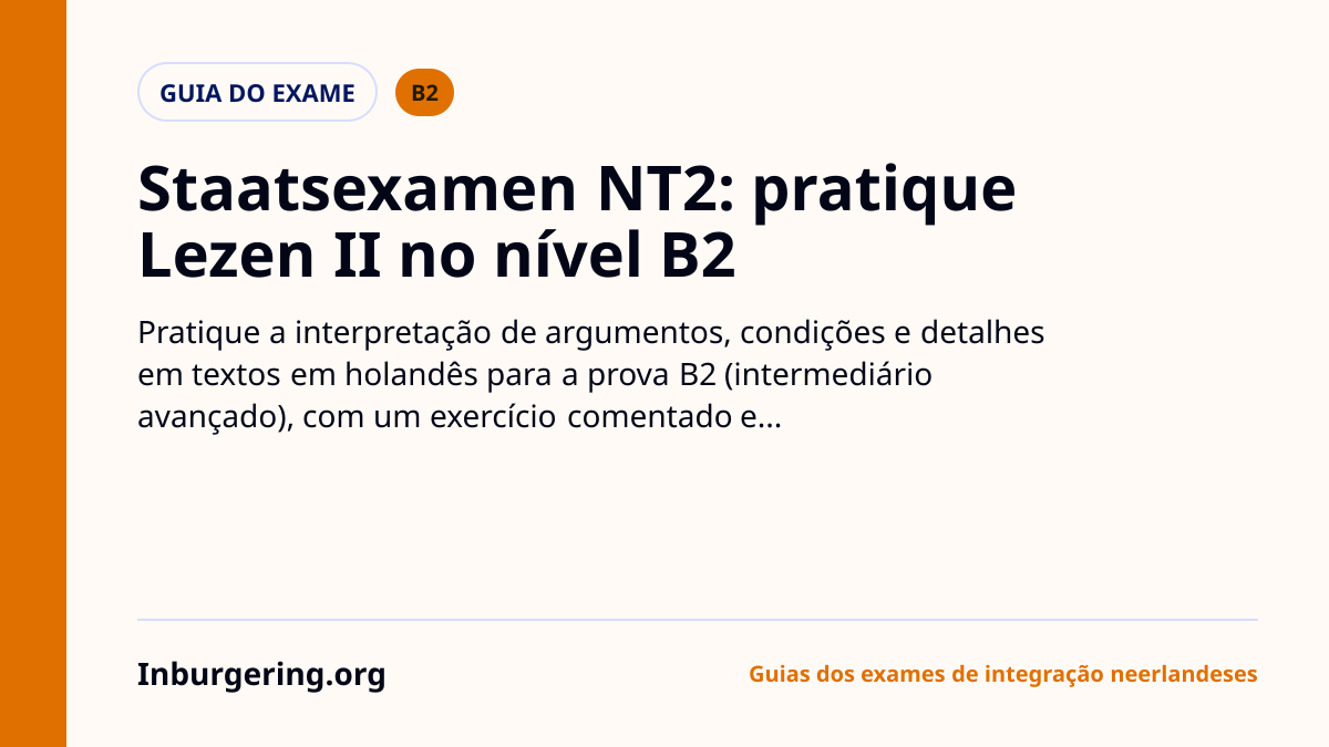 Exame de leitura B2 (Staatsexamen Nt2 Lezen II): formato, pontuaç