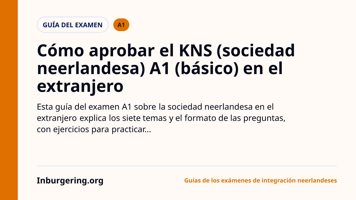 Examen KNS A1 en el extranjero: qué evalúa y cómo prepararse