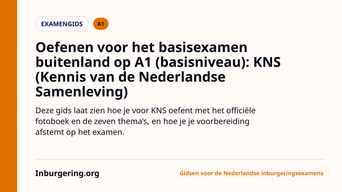 KNS A1-examen in het buitenland: wat u moet weten en oefenen