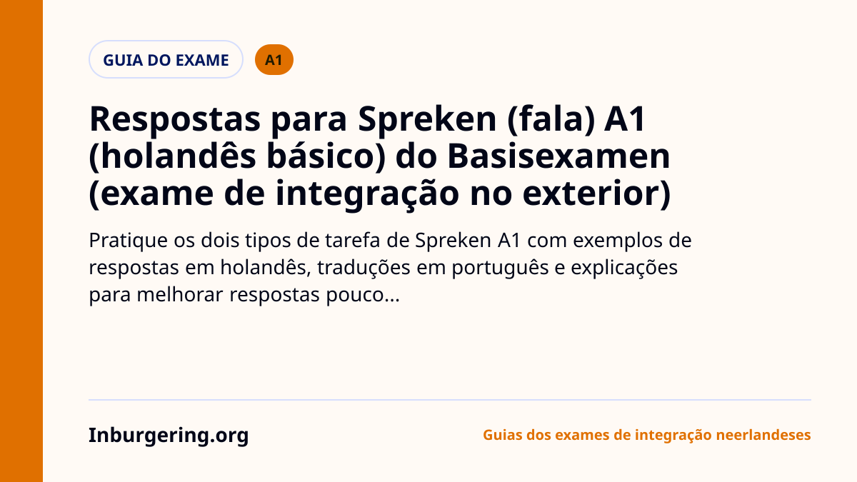 Basisexamen Spreken A1: exemplos de respostas suficientes