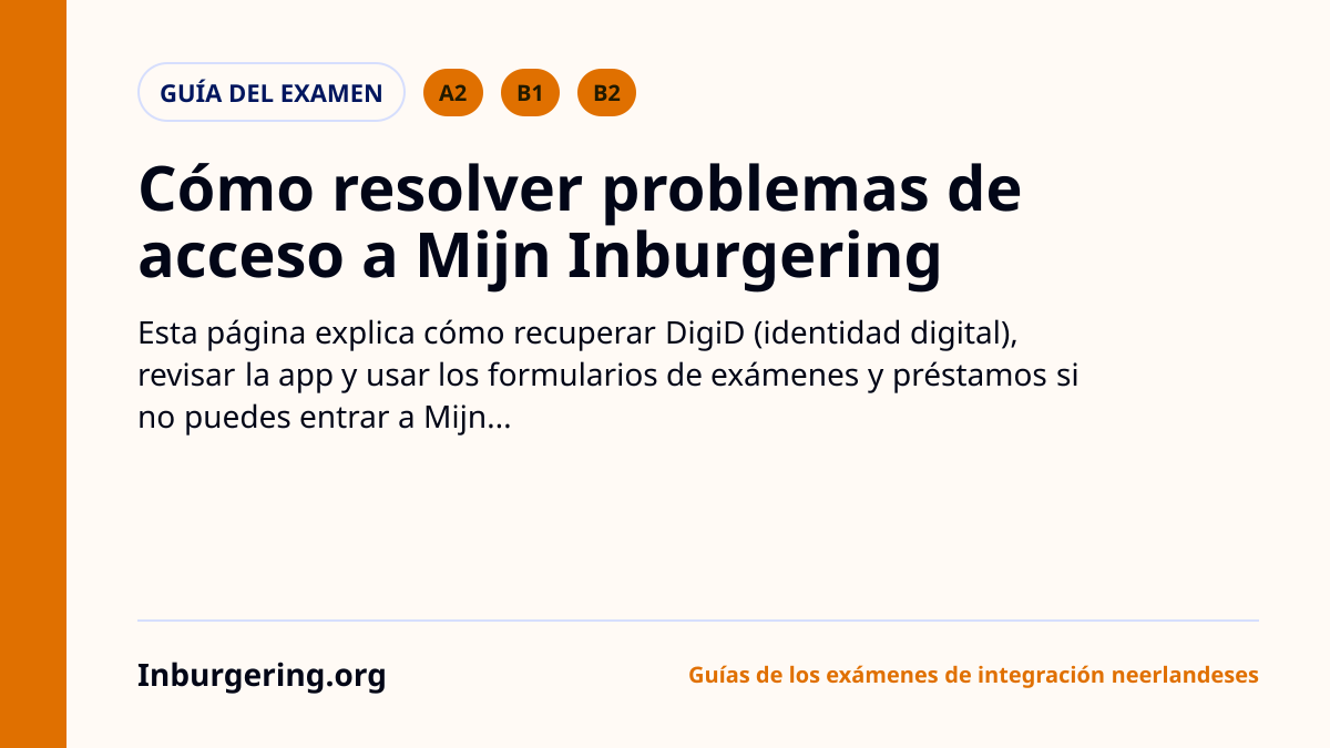 Problemas con DigiD en Mijn Inburgering: soluciones y alternativa