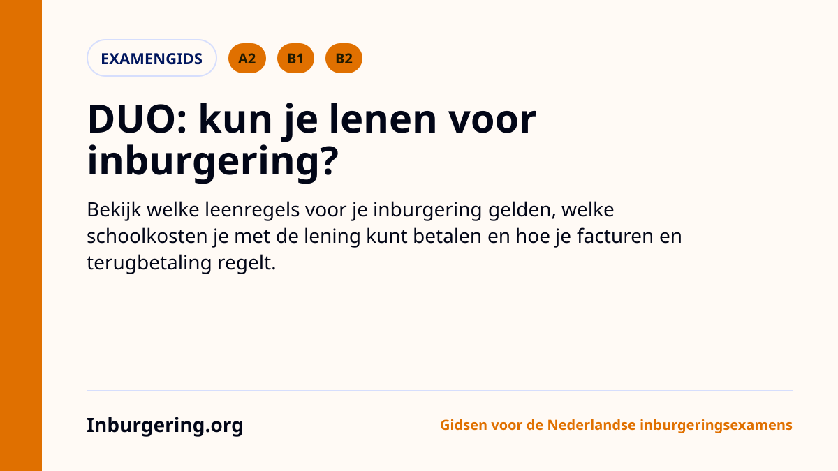DUO-lening voor inburgering: wie kan lenen en wat betaalt DUO?