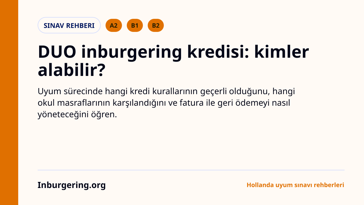Inburgering için DUO kredisi: kim alabilir ve neleri öder?