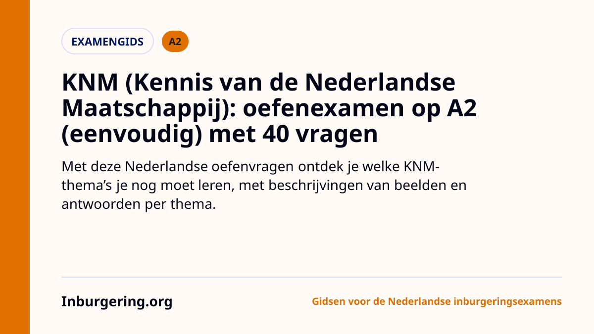 KNM A2 oefenexamen: 40 vragen, timing en antwoordmodel