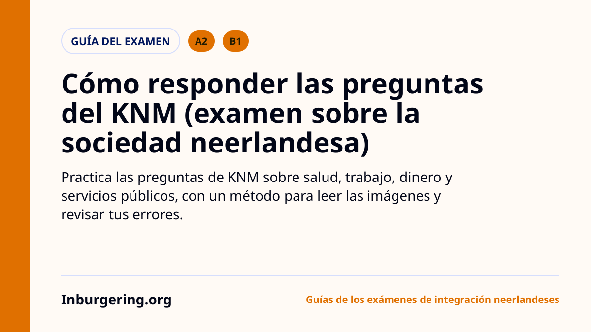 Tipos de preguntas KNM y respuestas: qué suele evaluar el examen