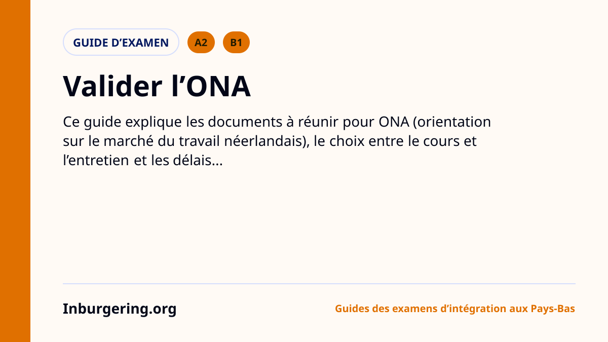 Guide ONA inburgering : portfolio, cours, entretien et résultat
