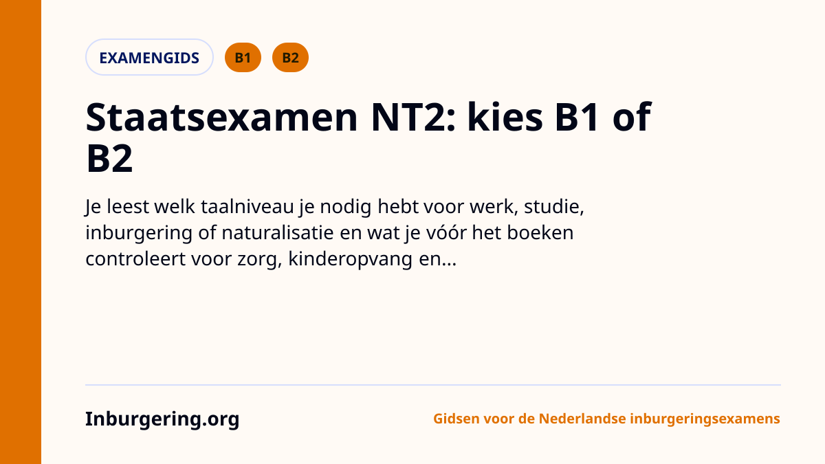 Staatsexamen NT2: Programma I, Programma II, aanmelden en uitslag