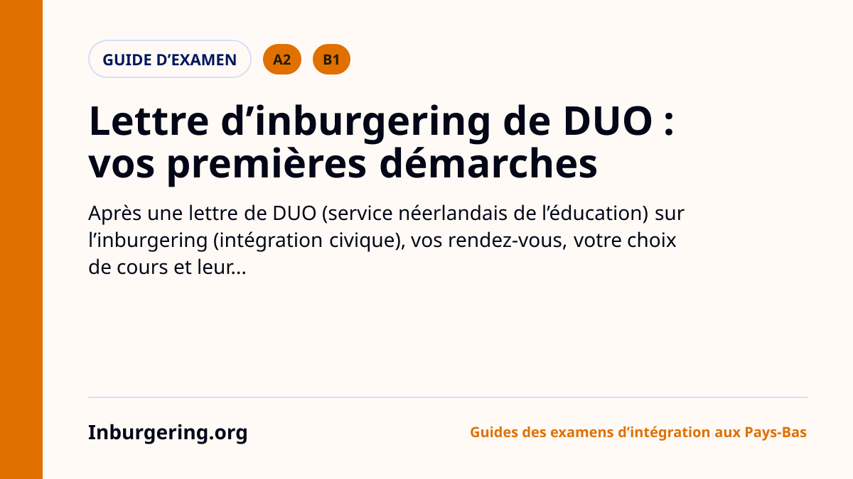 Lettre de DUO sur l’inburgering : que faire d’abord