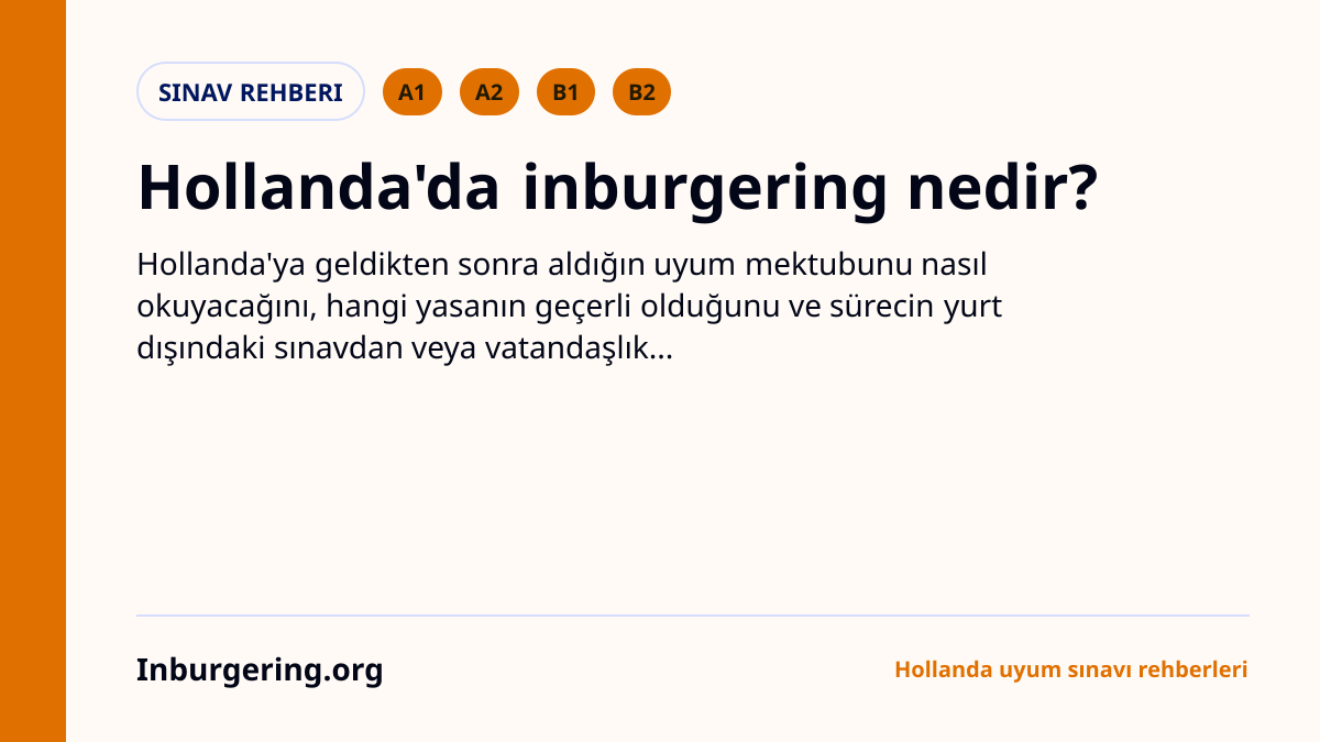 Hollanda'da inburgering nedir? - Inburgering.org