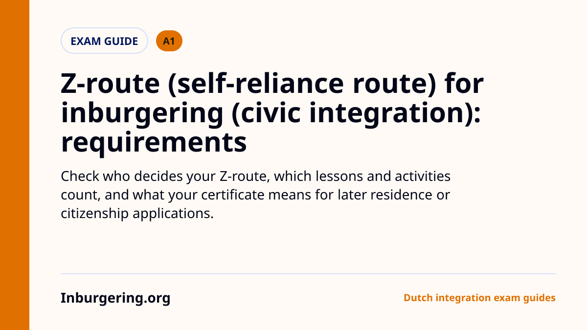 Z-Route Inburgering: Simple Guide to the Self-Reliance Route